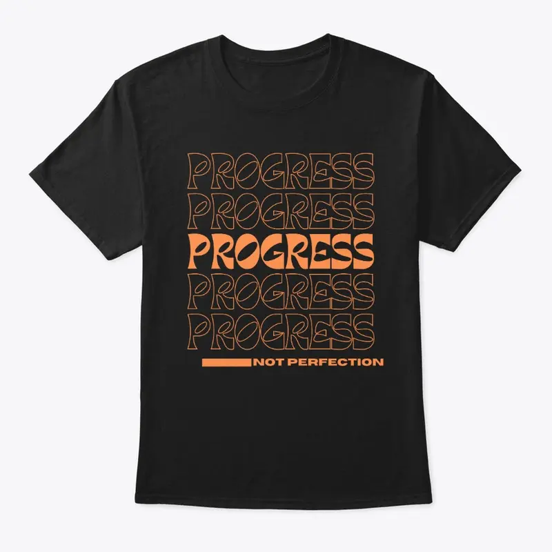 Progress Not Perfection