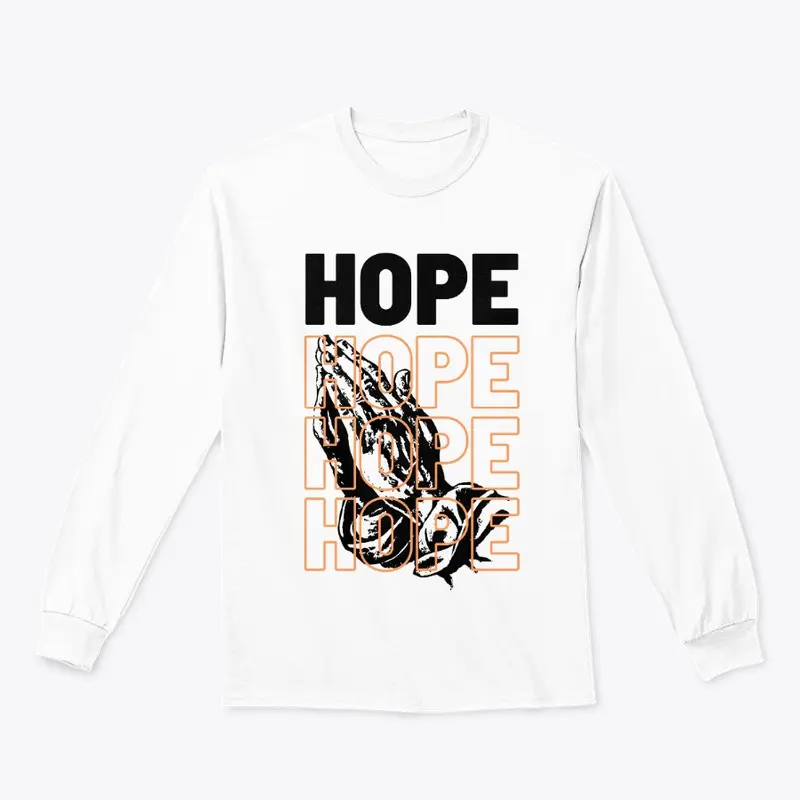 Hope - Inspiring Text Tee