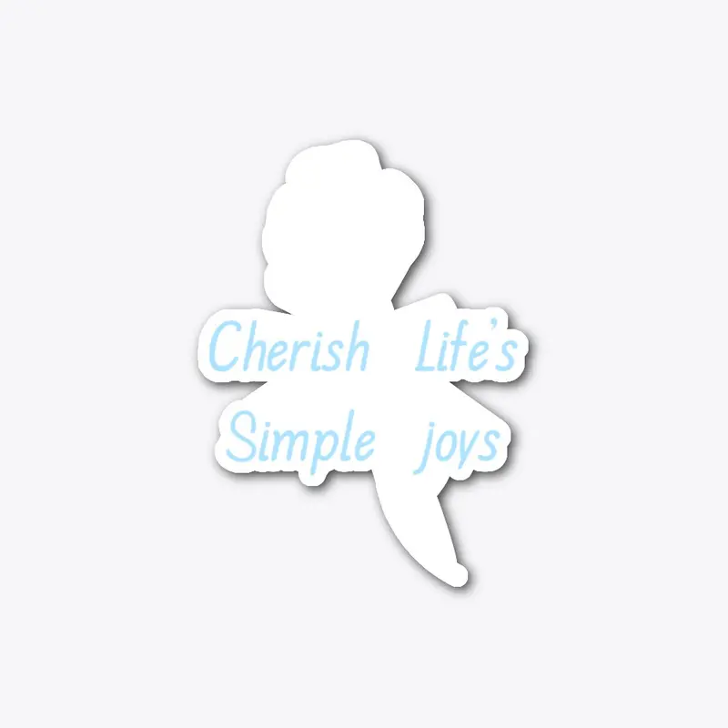 Cherish Life's Simple Joys tee