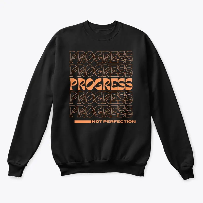 Progress Not Perfection